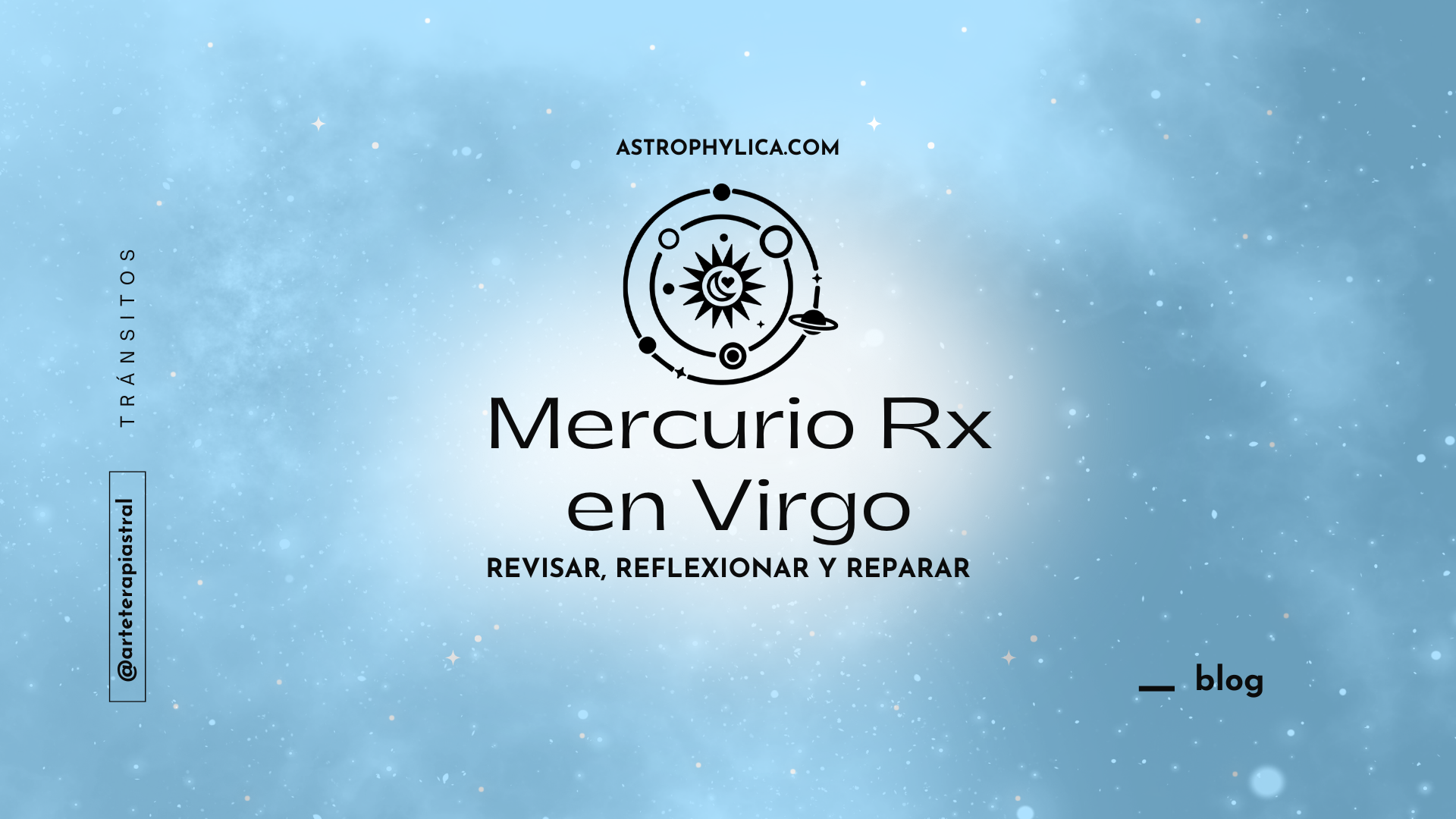 Blog- Cover-Tránsitos-Mercurio Retro en Virgo