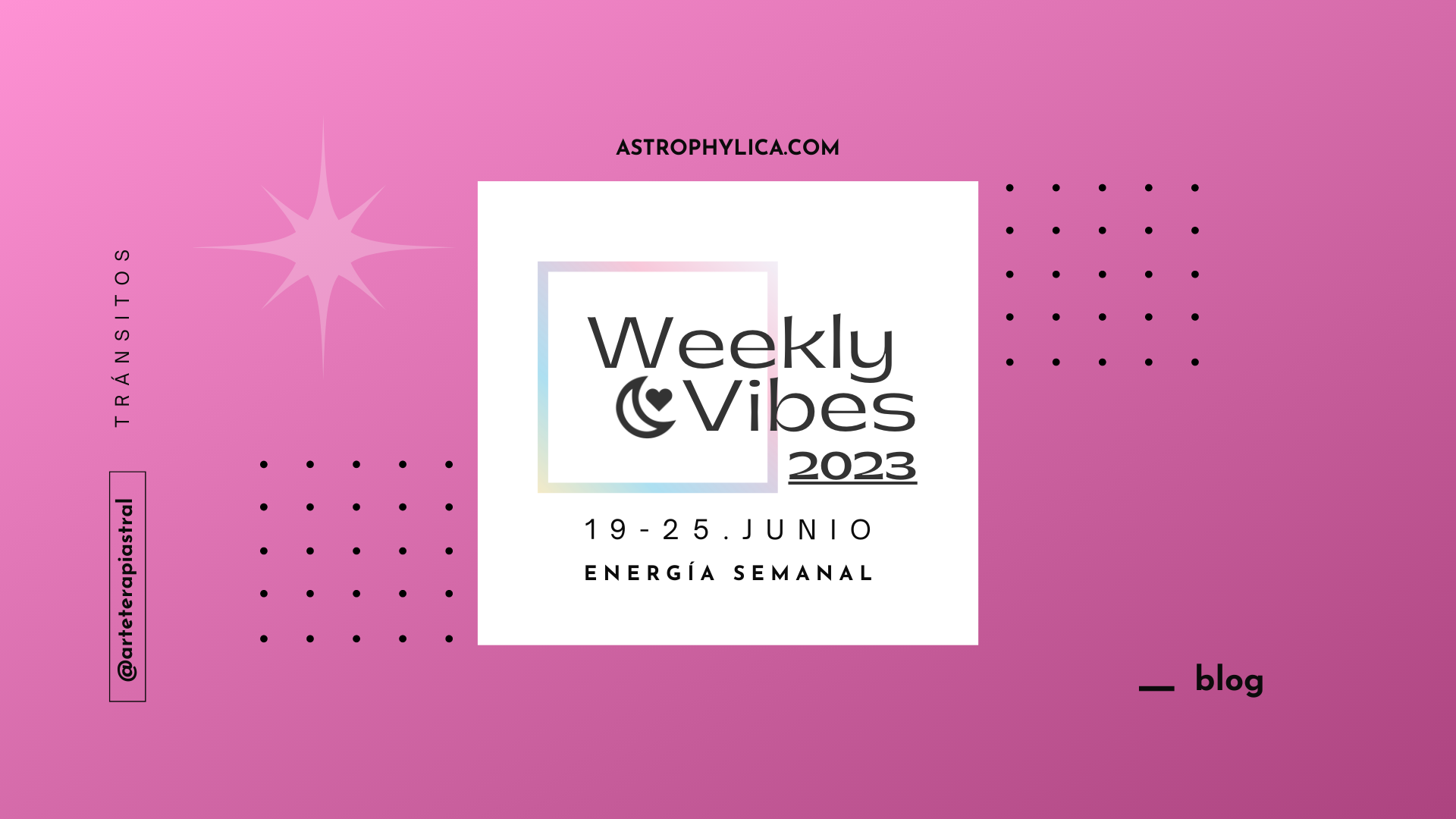 Weekly Vibes 19-25 JUN 2023